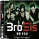 Bro'Sis - Do You / Peace Of Soul